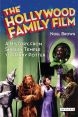 The Hollywood Family Film:A History, from Shirley Temple to Harry Potter