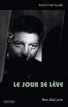 Le jour se lève