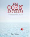 The Coen Brothers:The Iconic Filmmakers and Their Work