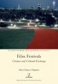 Film Festivals:Cinema and Cultural Exchange