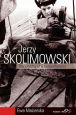 Jerzy Skolimowski:The Cinema of a Nonconformist