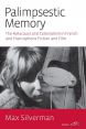 Palimpsestic Memory:The Holocaust and Colonialism in French and Francophone Fiction and Film