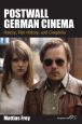 Postwall German Cinema:History, Film History and Cinephilia