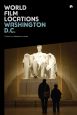 World Film Locations / Washington D.C.