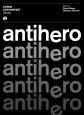 Crime Uncovered:Anti-hero