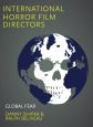 International Horror Film Directors:Global Fear