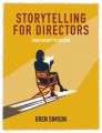 Storytelling for Directors:From Script to Screen