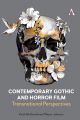 Contemporary Gothic and Horror Film:Transnational Perspectives
