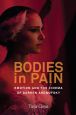 Bodies in Pain:Emotion and the Cinema of Darren Aronofsky