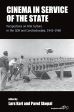 Cinema in Service of the State:Perspectives on Film Culture in the GDR and Czechoslovakia, 1945-1960