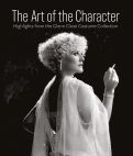 The Art of the Character:Highlights from the Glenn Close Costume Collection