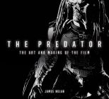The Predator:The Art and Making of the Film