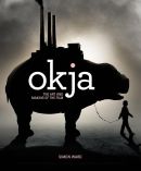 Okja:The Art and Making of the Film