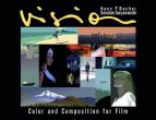 Vision:Colour and Composition for Film