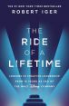 The Ride of a Lifetime:Lessons in Creative Leadership from 15 Years as CEO of the Walt Disney Company