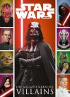 Star Wars:The Galaxy's Greatest Villains
