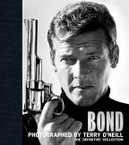 Bond:Photographed by Terry O'Neill: The Definitive Collection
