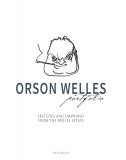 Orson Welles Portfolio:Sketches and Drawings from the Welles Estate