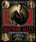 The Art and Making of Guillermo del Toro's Nightmare Alley:The Rise and Fall of Stanton Carlisle