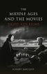 The Middle Ages and the Movies:Eight Key Films