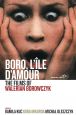 Boro, L'Île d'Amour:The Films of Walerian Borowczyk