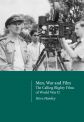 Men, War and Film:The Calling Blighty Films of World War II
