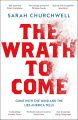 The Wrath to Come:Gone with the Wind and the Lies America Tells