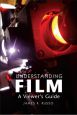 Understanding Film:A Viewer's Guide