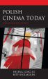 Polish Cinema Today:A Bold New Era in Film