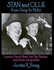 Stan and Ollie From Soup to Nuts:Laurel & Hardy Meet the Pink Panther and other escapades