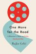 One More for the Road:A Director's Notes on Exile, Family, and Film
