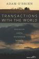 Transactions with the World:Ecocriticism and the Environmental Sensibility of New Hollywood