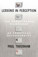 Lessons in Perception:The Avant-Garde Filmmaker as Practical Psychologist