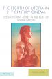 The Rebirth of Utopia in 21st-Century Cinema:Cosmopolitan Hopes in the Films of Globalization