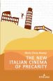 The New Italian Cinema of Precarity
