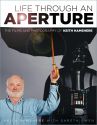 Life Through an Aperture:The Films and Photography of Keith Hamshere