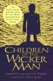 Children of The Wicker Man:The True Story Behind One of the Most Remarkable Films Ever Made