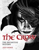 The Crow:The Definitive History