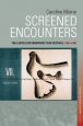 Screened Encounters:The Leipzig Documentary Film Festival, 1955-1990