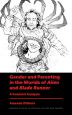 Gender and Parenting in the Worlds of Alien and Blade Runner:A Feminist Analysis