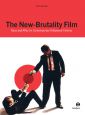 New Brutality Film:Race and Affect in Contemporary Hollywood Cinema