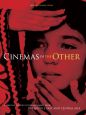 Cinemas of the Other:A Personal Journey with Film-makers from the Middle East and Central Asia