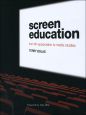 Screen Education:From Film Appreciation to Media Studies
