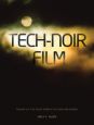 Tech-Noir Film:A Theory of the Development of Popular Genres
