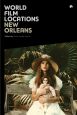 World Film Locations / New Orleans