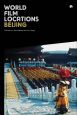 World Film Locations / Beijing