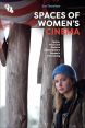 Spaces of Women's Cinema:Space, Place and Genre in Contemporary Women's Filmmaking