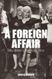 A Foreign Affair:Billy Wilder's American Films