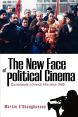 The New Face of Political Cinema:Commitment in French Film since 1995
