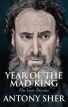 Year of the Mad King:The Lear Diaries